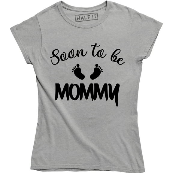 Soon To Be Mommy Surprise Mother Pregnancy Announcement Funny Saying T-Shirt