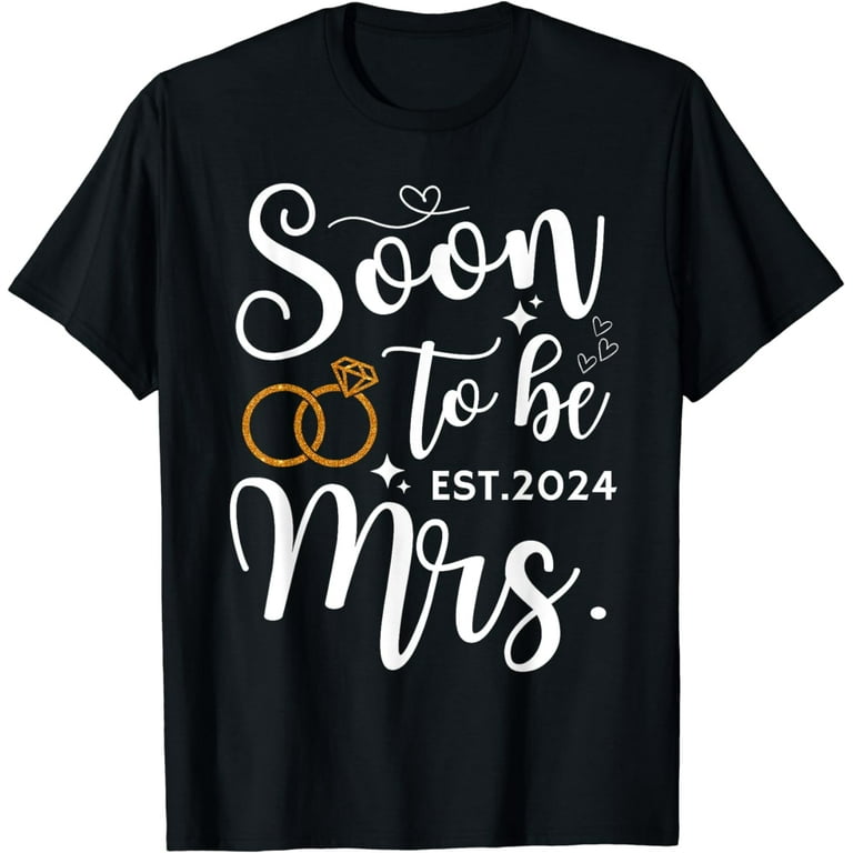 Soon To Be Mrs Bachelorette Party Shirt Soon To Be Mrs Bachelorette Party Shirt