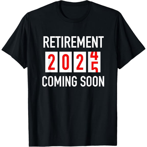 Soon To Be Retired | Coming Soon 2025 Countdown T-Shirt