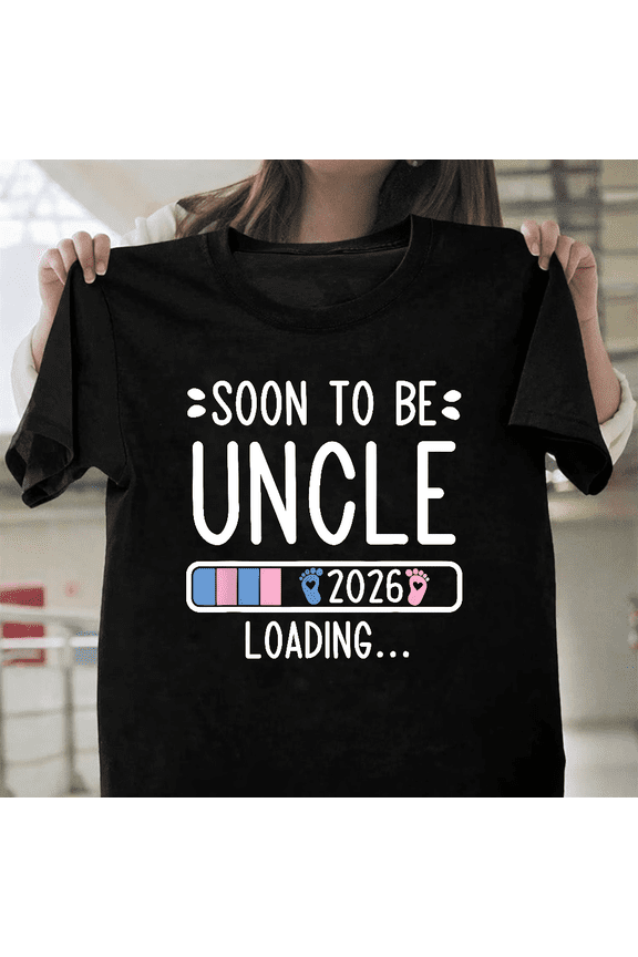 Soon To Be Uncle 2026 Loading Fun Baby Announcement Gender Unisex T-Shirt, for men & women, up to size 5XL.