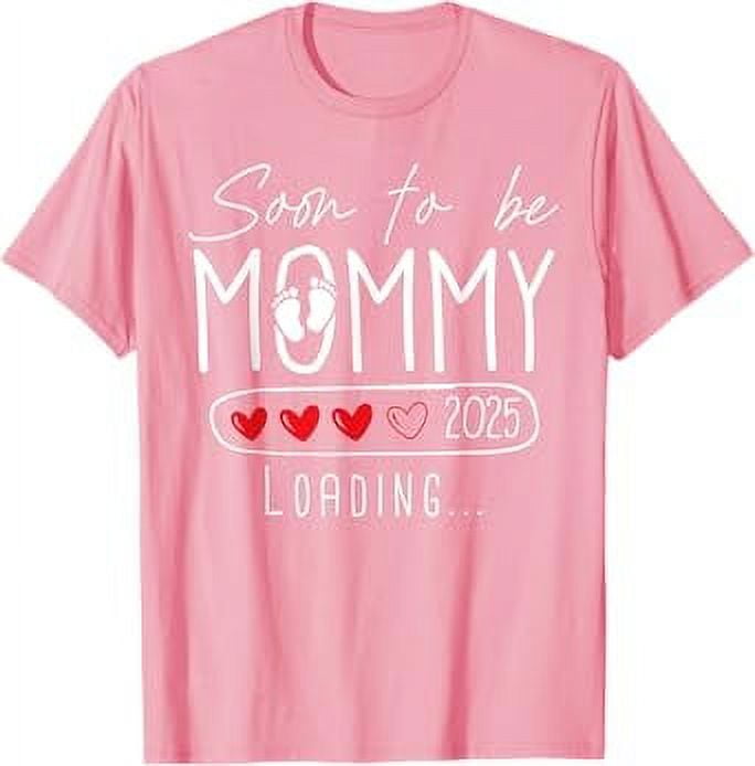 Soon To Be Mommy 2025 Mom Est 2025 Loading Promoted To Mommy T Shirt Soon To Be Mommy 2025 Mom Est 2025 Loading Promoted To Mommy T Shirt 3d328157 A653 4b8a Aae1 6fe7bb030282.31bddd5a021c86f574debfa9a1502685