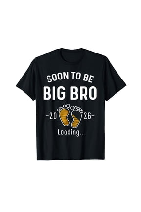 Soon to Be Big Bro Est 2026 Loading First Time Brother T-Shirt