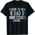 thumbnail image 1 of Soon to Be Dad 2026 Loading Pregnancy Announcement 2026 T-Shirt, 1 of 7