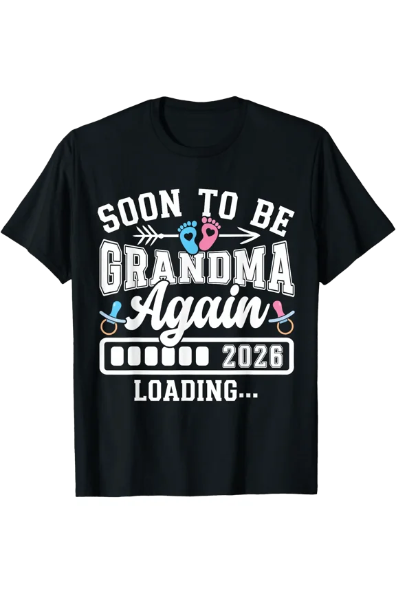 Soon to Be Grandma Again 2026 Loading Pregnancy Announcement T-Shirt