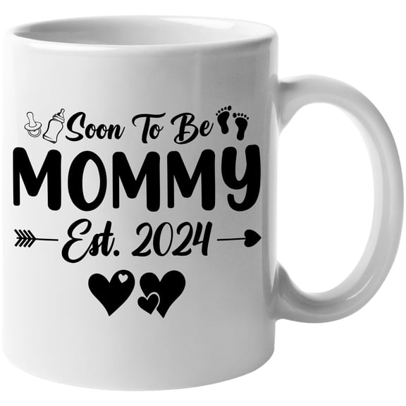 Soon to Be Mommy Est. 2024, Baby Shower or Gender Reveal Party, White 11oz Ceramic Mug