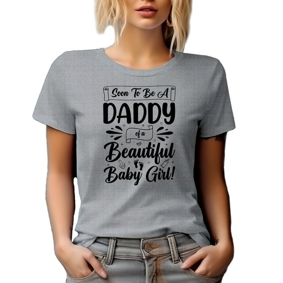 Soon to Be a Daddy of a Beautiful Baby Girl, Gender Reveal or Baby Shower Party, Heather Grey T-Shirt, Small