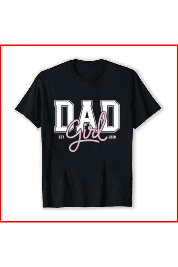 Soon to be Daddy of Baby Girl 2026 New Dad Promotion Unisex T-Shirt, up to Size 5XL