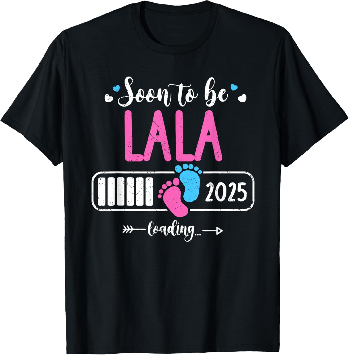 Soon to be Lala 2025 Loading Mother Day 2025 TShirt