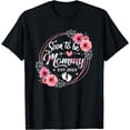 thumbnail image 1 of Soon to be Mommy 2024 Mother's Day First Time Mom Pregnancy T-Shirt, 1 of 4