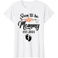 thumbnail image 1 of Soon to be Mommy 2024 Mother's Day First Time Mom Pregnancy T-Shirt, 1 of 4