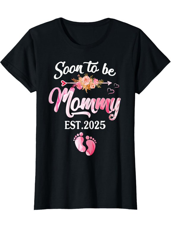 Soon to be Mommy 2025 Mother's Day First Time Mom Pregnancy T-Shirt