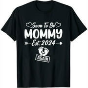 Soon to be Mommy Again Est. 2024 New Mom T-Shirt Black