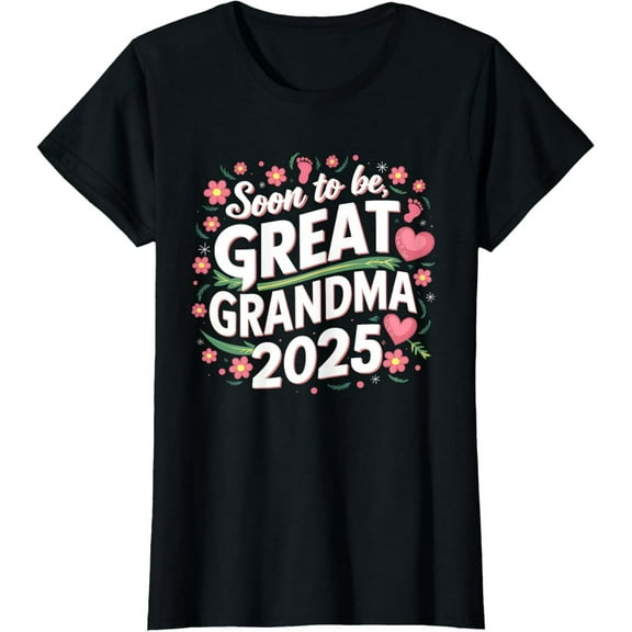 Soon tobe Great Grandma, Women Promoted to Grandma Est 2025 T-Shirt