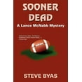 thumbnail image 1 of Sooner Dead : A Lance Mcnabb Mystery, 1 of 1