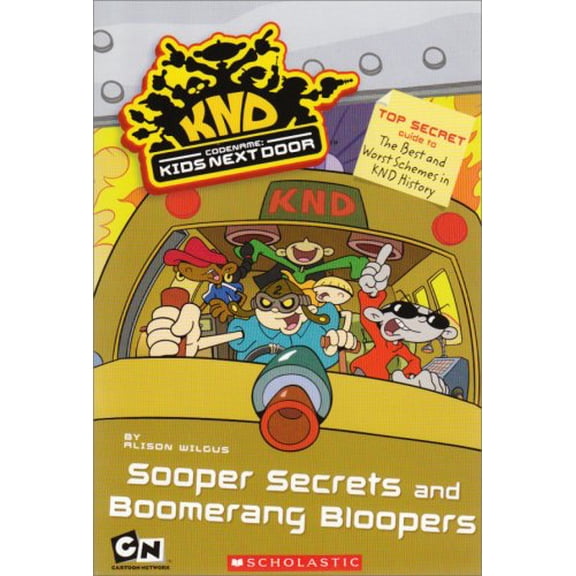 Pre-Owned Codename: Kids Next Door Sooper Secrets and Boomerang Bloopers (Unknown) 0439829623 9780439829625