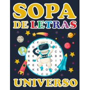 Sopa De Letras - Universo Sopa De Letras Para Ni os Encuentra Todos Los Planetas De Nuestro Sistema Solar Y Otros Cuerp, Paperback