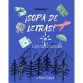 thumbnail image 1 of Sopa de Letras: Sopa de Letras Letra Grande Volumen 1: para adultos jovenes niños mayores libro de actividades (Paperback), 1 of 1