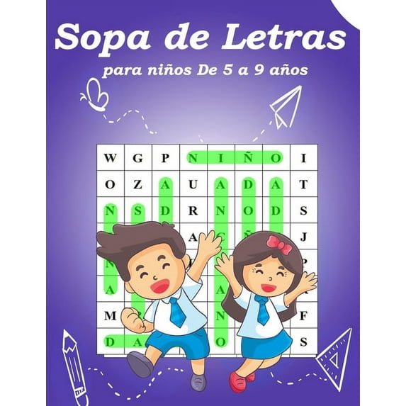 Sopa de letras para niños De 5 a 9 años: Sopa de letras para niños 5-9 años, Puzzle letras grandes - Para las vacaciones o el tiempo libre (Paperback)