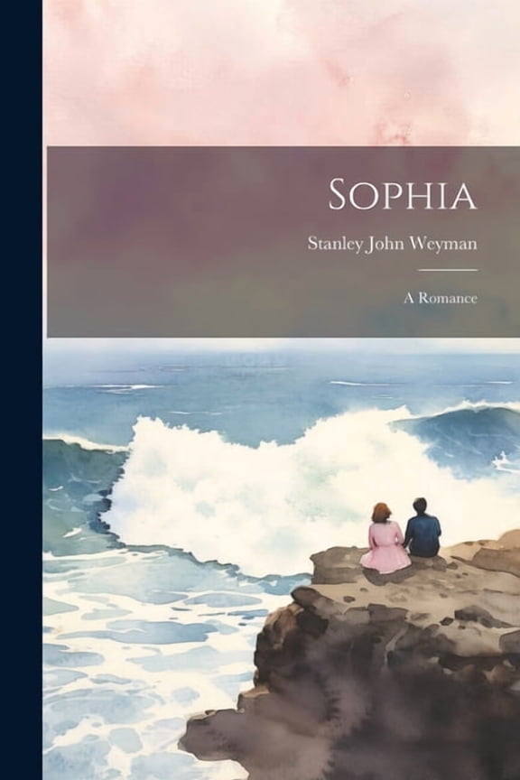 Sophia : A Romance (Paperback)