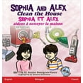 thumbnail image 1 of Sophia Et Alex Sophia and Alex Clean the House: Sophia et Alex aident Ã  nettoyer la maison, Book 6, (Hardcover), 1 of 1