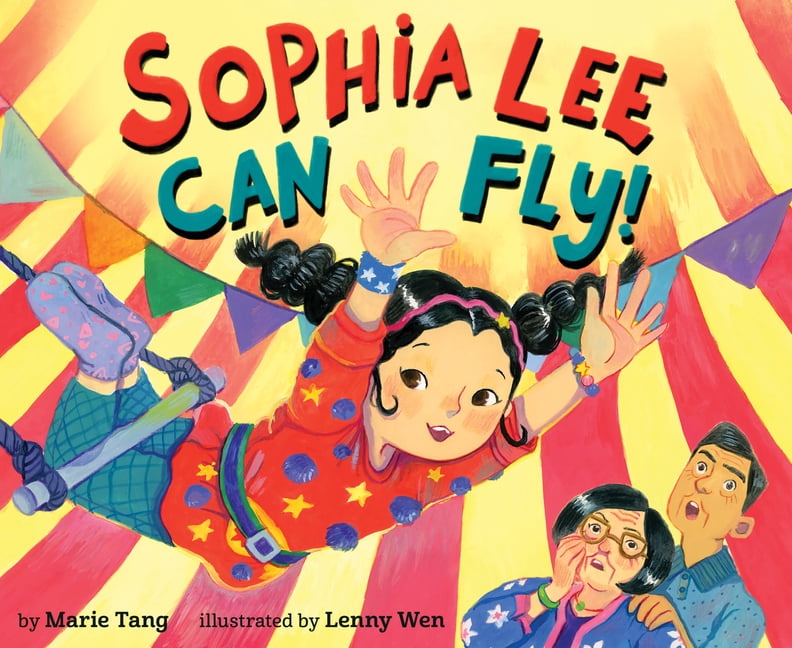 Sophia Lee Sophia Lee Can Fly!, (Hardcover)