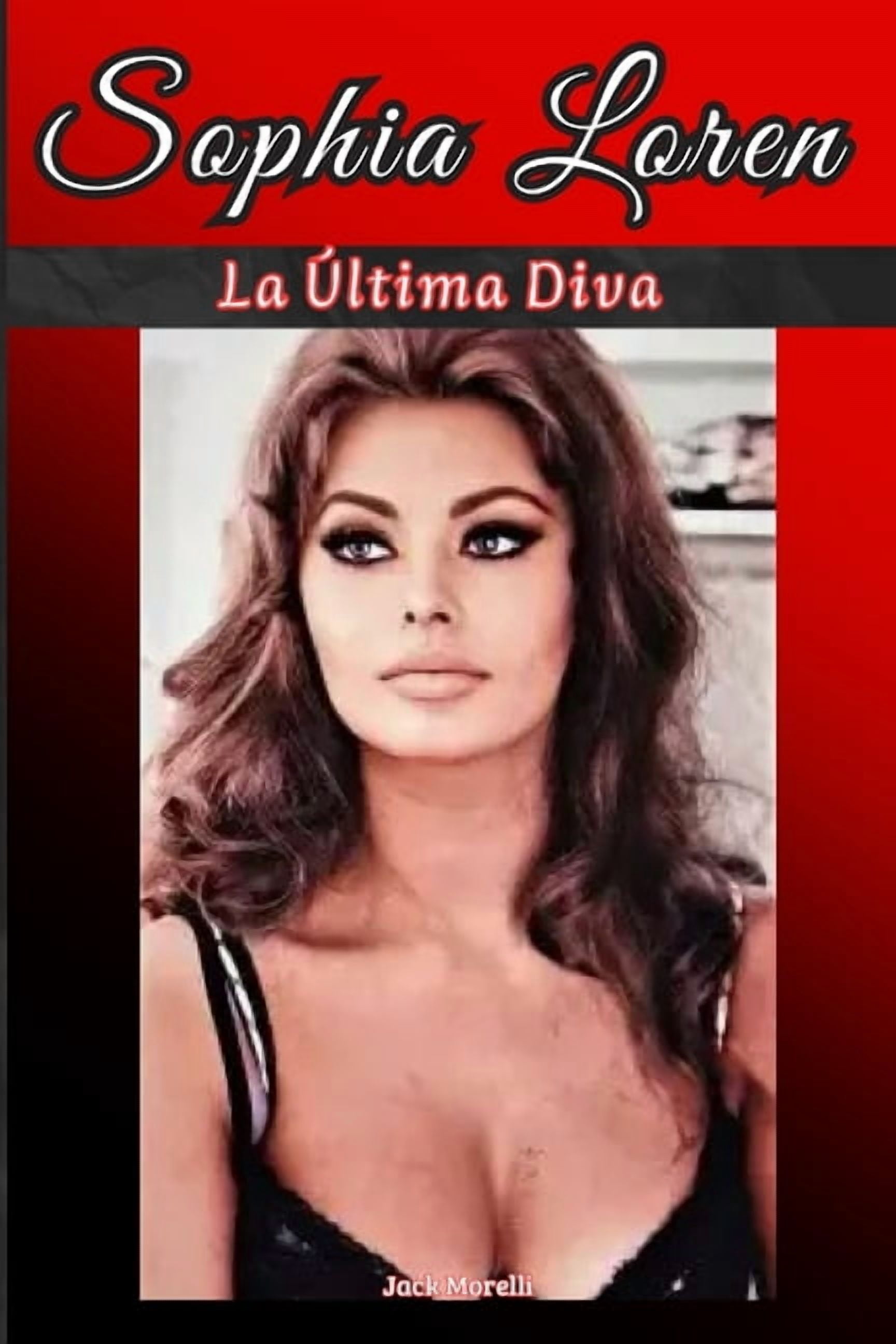 Sophia Loren: La Ãltima Diva, (Paperback)