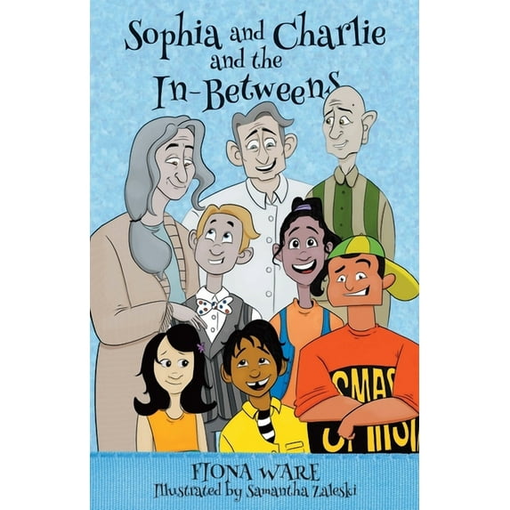 Sophia and Charlie and the In-Betweens, (Paperback)