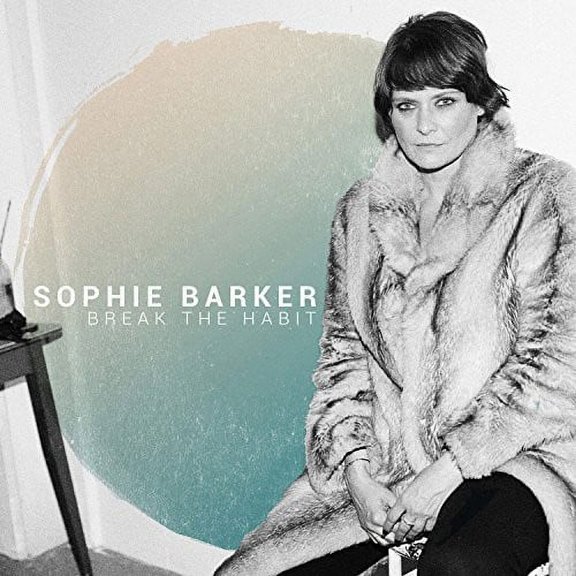 Sophie Barker - Break The Habit - Rock - CD