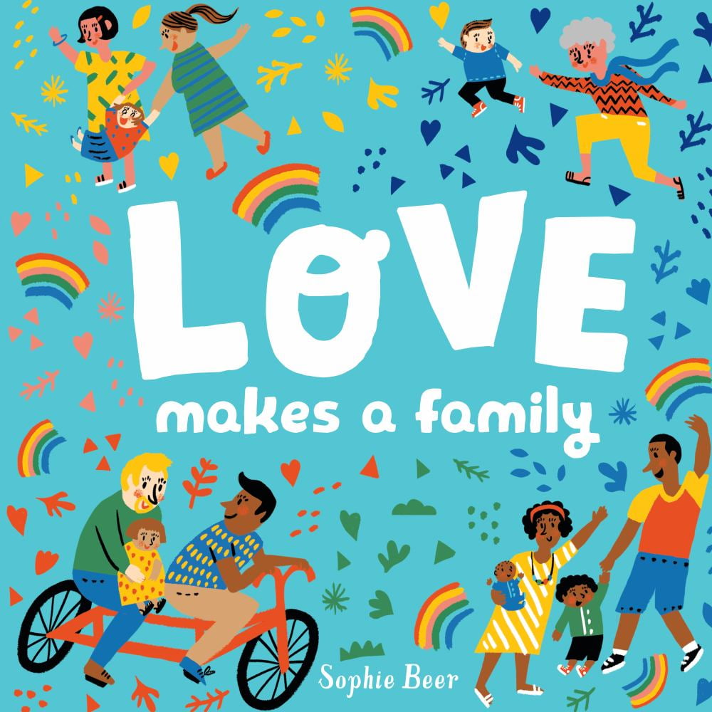 Love Makes a Family Colorful Board Book