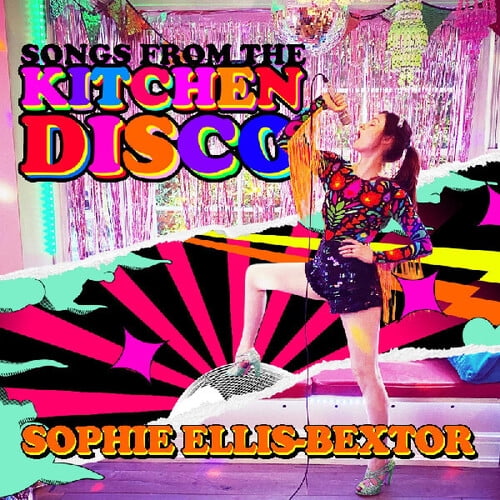 Sophie Ellis-Bextor - Songs From The Kitchen Disco: Sophie Ellis-bextors Greatest Hits - Music & Performance - Vinyl