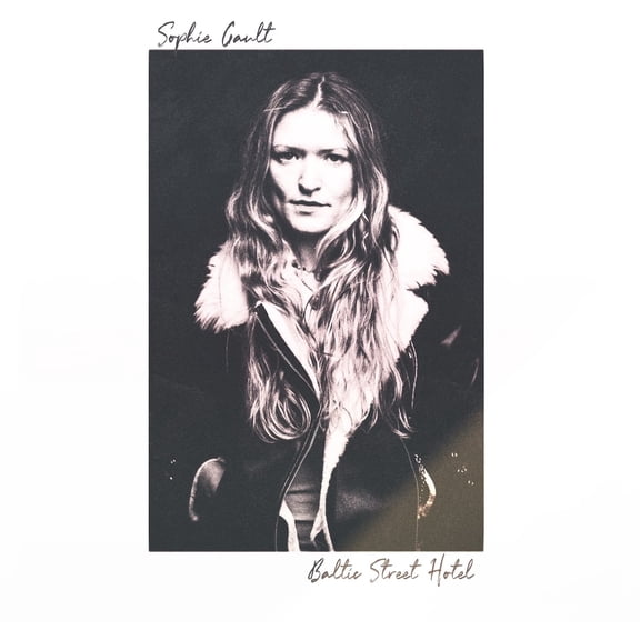 Sophie Gault - Baltic Street Hotel - Music & Performance - CD