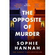 Sophie Hannah The Opposite of Murder Hardcover