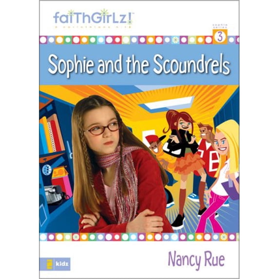 Pre-Owned Sophie and the Scoundrels (Paperback) 0310707587 9780310707585
