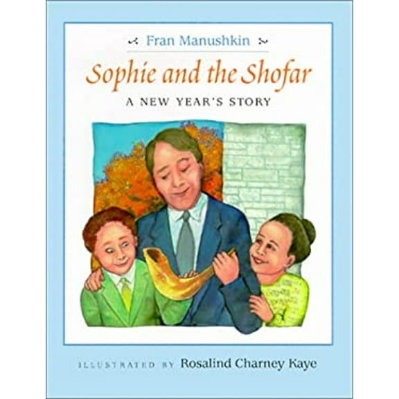 Pre-Owned Sophie and the Shofar: A New Year's Story (Hardcover) 0807407518 9780807407516