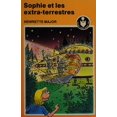thumbnail image 1 of Pre-Owned Sophie et les extra-terrestres by Major, Henriette 9782762570137, 1 of 1