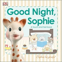 Pre-Owned Sophie La Girafe: Good Night, Sophie: A Touch and Feel Book (Board book) 1465456252 9781465456250