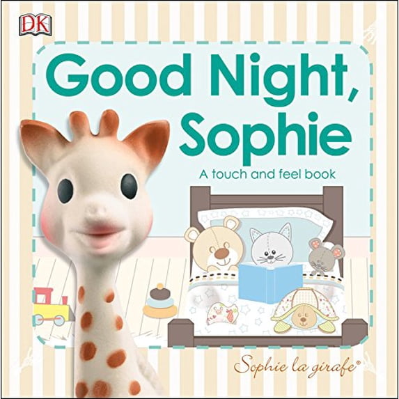 Pre-Owned Good Night, Sophie: A Touch and Feel Book (Sophie La Girafe) Paperback