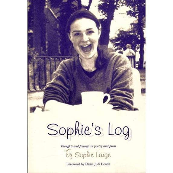 Pre-Owned Sophie's Log: Thoughts and Feelings in Poetry and Prose Paperback