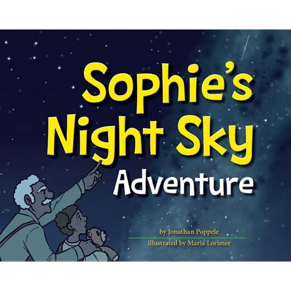 Sophie's Night Sky Adventure (Hardcover)