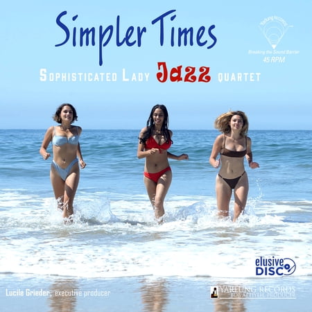 Sophisticated Lady Jazz Quartet - Simpler Times - Music & Performance - Vinyl