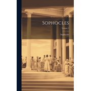 Sophocles; Volume 1 Hardcover