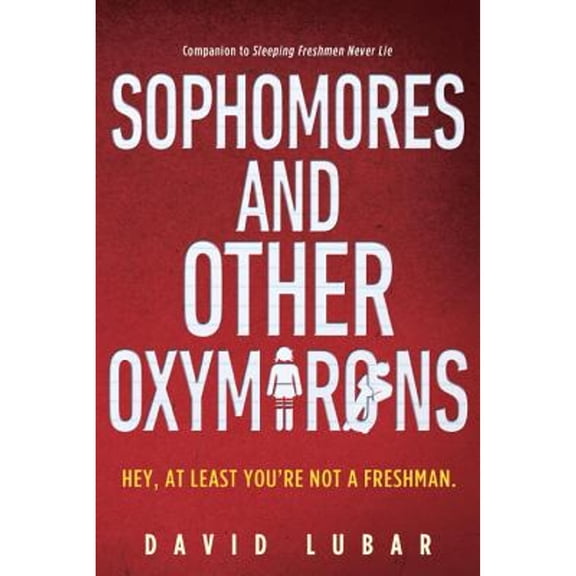 Pre-Owned Sophomores and Other Oxymorons (Paperback) 0147517648 9780147517647