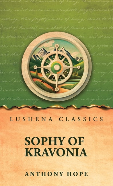 Sophy of Kravonia, (Hardcover)