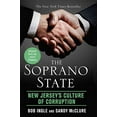 thumbnail image 1 of Pre-Owned The Soprano State: New Jersey's Culture of Corruption (Paperback) 0312539207 9780312539207, 1 of 1