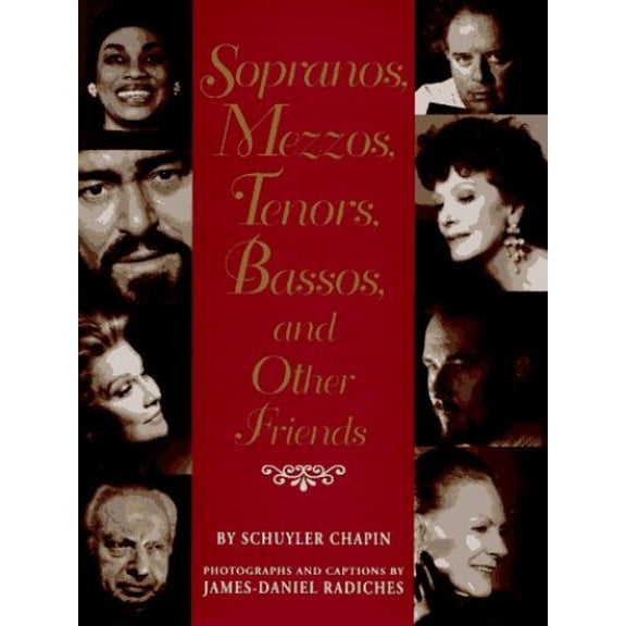 Pre-Owned Sopranos, Mezzos, Tenors, Bassos, And Other Friends (Hardcover) 0517588641 9780517588642