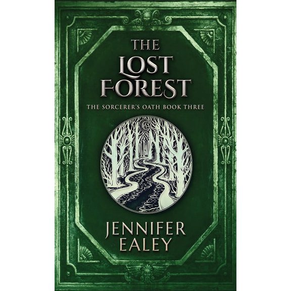 Sorcerer's Oath The Lost Forest, Book 3, (Paperback)