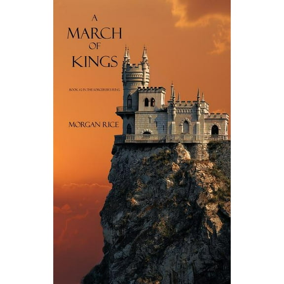Sorcerer's Ring: A March of Kings (Paperback)