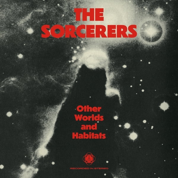 Sorcerers - Other Worlds and Habitats - Music & Performance - CD