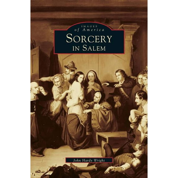 Sorcery in Salem, (Hardcover)