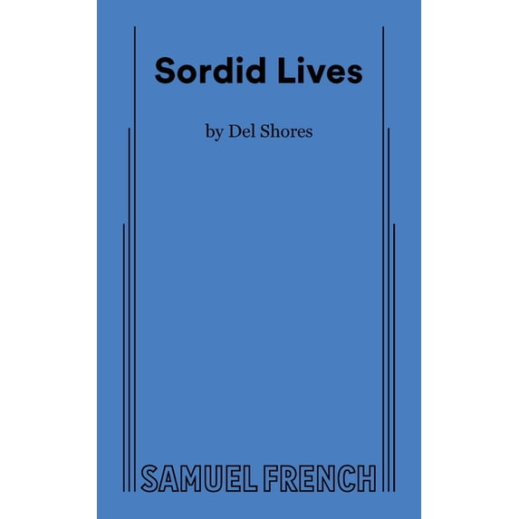 Sordid Lives, (Paperback)